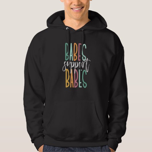 Babes Support Babes Hoodie (Voorkant)