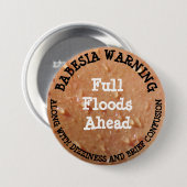 Babesia Humor Knop Ronde Button 7,6 Cm (Voorkant /achterkant)