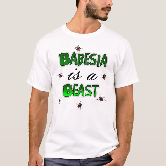 Babesia is een Beast Lyme Tick Shirt (Voorkant)