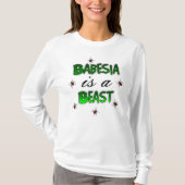 Babesia is een Beast Lyme Tick Shirt (Voorkant)