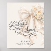 Babies Are Sweet Take a Treat Bow Floral Poster (Voorkant)