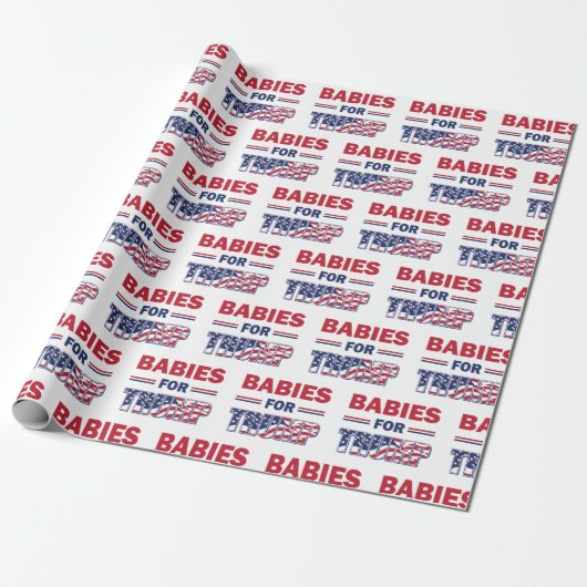 Babies for Trump - Trump 2020 Cadeaupapier (Uitgerold)