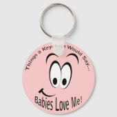 Babies Love me Lt Sleutelhanger (Voorkant)