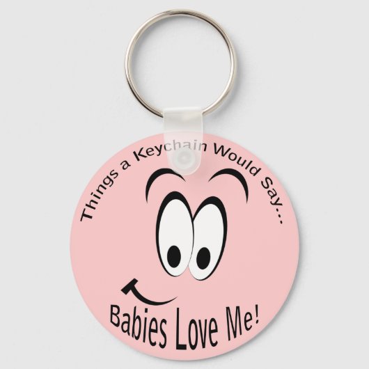 Babies Love me Lt Sleutelhanger (Voorkant)