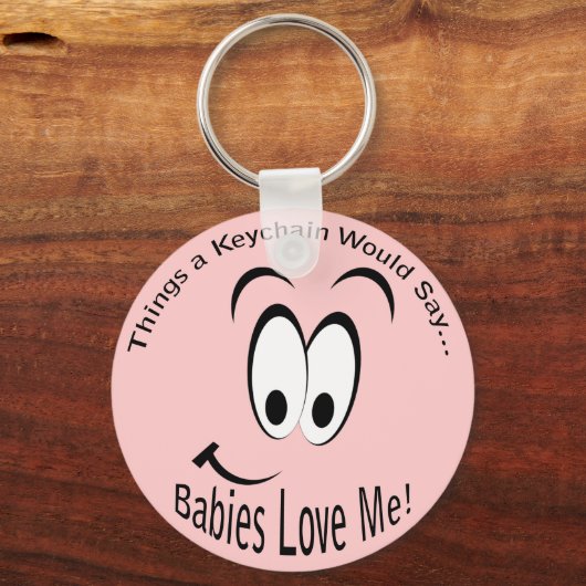 Babies Love me Lt Sleutelhanger (Voorkant)