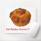 babkat76_p07, Eat Babka Humm Good Muismat (Met muis)