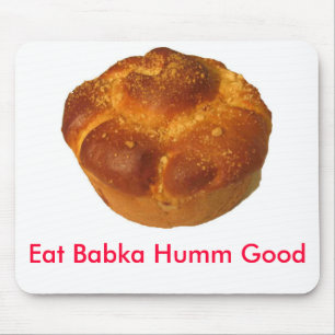 babkat76_p07, Eat Babka Humm Good Muismat