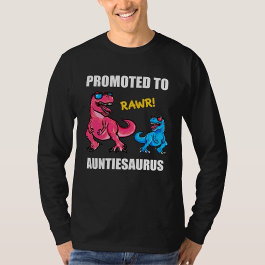 Baby Announcement Promoted To Auntiesaurus New Au T-shirt (Voorkant)