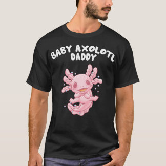 Baby Axolotl Daddy Grappige Salamander Humor Amphi T-shirt