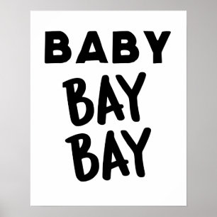 Baby Bay Wall Art Poster