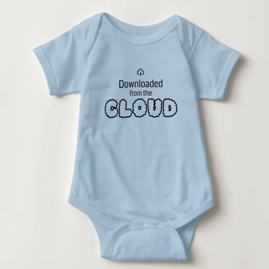 Baby bodysuit "Downloaded from the Cloud"