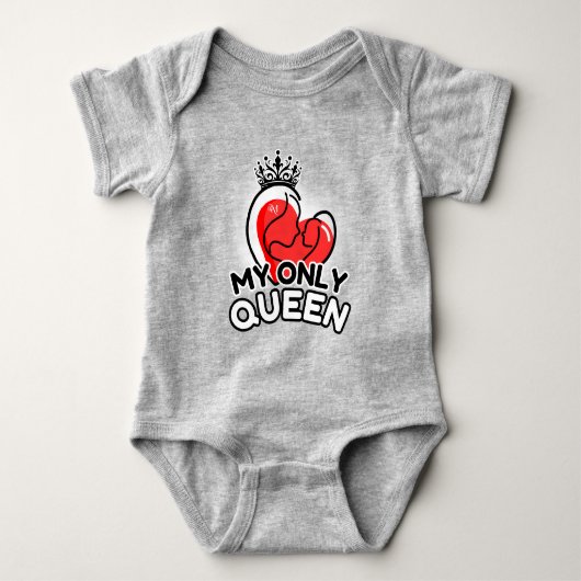Baby Bodysuit: My Only Queen (grijs) Romper (Voorkant)