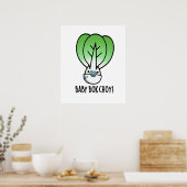 Baby Bok Choy Funny Veggie Pun Poster (Keuken)