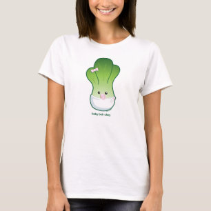 Baby Bok Choy T-shirt