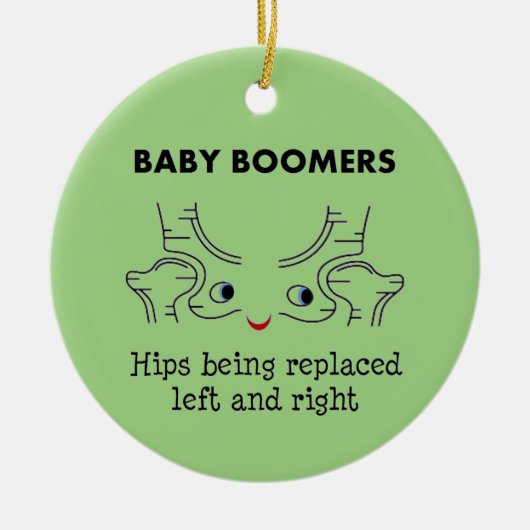 Baby Boomers - Hips die links en rechts worden ver Keramisch Ornament (Voorkant)