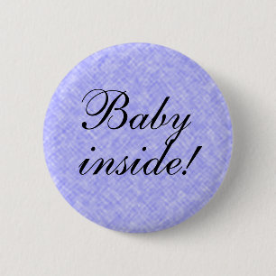 BABY Boy Inside! om het even welke Tekst Ronde Button 5,7 Cm