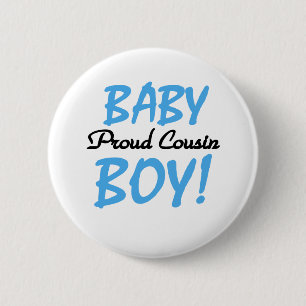 Baby Boy Proud Cousin Ronde Button 5,7 Cm
