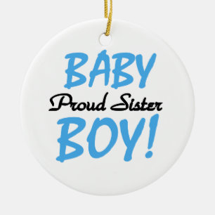 Baby Boy Proud Sister Gifts Keramisch Ornament