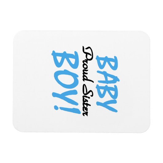 Baby Boy Proud Sister Gifts Magneet (Horizontaal)