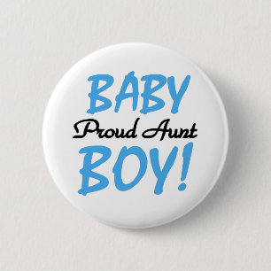 Baby Boy Proud tante Ronde Button 5,7 Cm