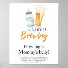 Baby brouwt bier Hoe groot is mama's buik Poster