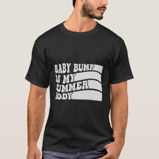 Baby bump is mijn zomerlichaam - grappig zwanger m t-shirt