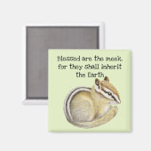 Baby Chipmunk Blessed Meek Magneet (Voorkant / Achterkant)