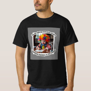 Baby-clown tekent uitvoeringsbevelen t-shirt
