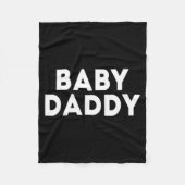 Baby Daddy Funny New &amp; Expecting Dads Father's Fleece Deken (Voorkant)