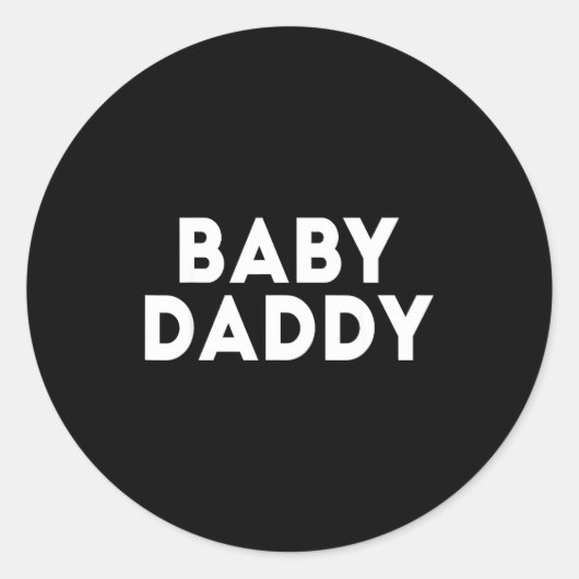 Baby Daddy Funny New & Expecting Dads Father's Ronde Sticker (Voorkant)