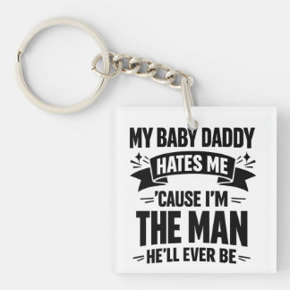 Baby Daddy Hates Me Twice The Man Funny Polar Prid Sleutelhanger