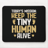 Baby Daddy Keep The Tiny Human Alive Funny New Dad Muismat (Voorkant)