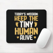 Baby Daddy Keep The Tiny Human Alive Funny New Dad Muismat (Met muis)