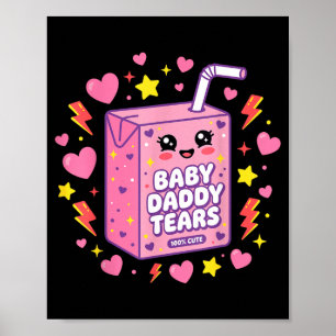 Baby Daddy Tranen Kawaii Sap Verpakking Schattig G Poster