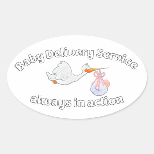 Baby Delivery Service ! Always in action ! Midwife Ovale Sticker (Voorkant)