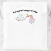 Baby Delivery Service ! Funny Midwife Baby Stork Ovale Sticker (Tas)