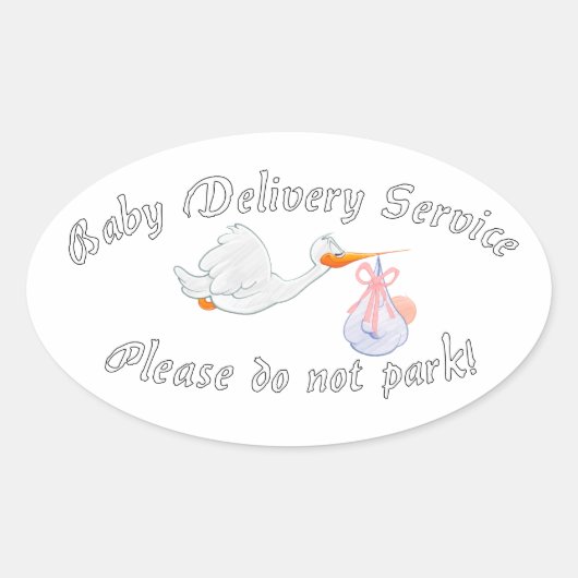 Baby Delivery Service! Please do not park! Midwife Ovale Sticker (Voorkant)