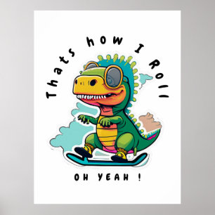 Baby Dinosaurus Schaatsen   Zo ga ik te werk Poster