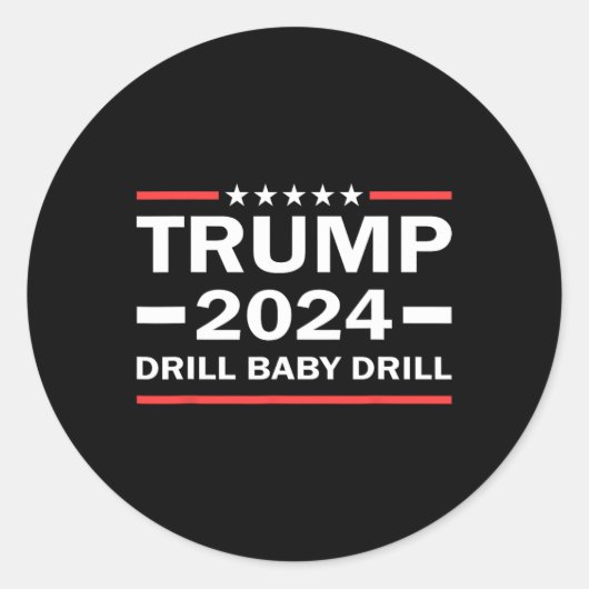 Baby Drill Donald Trump 2024 Neem Amerika terug Ronde Sticker (Voorkant)
