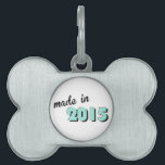 Baby gemaakt in 2016 huisdieren naamplaatje<br><div class="desc">Cute baby "made in 2016" in green. Aangepast gemaakt met liefde. XO</div>