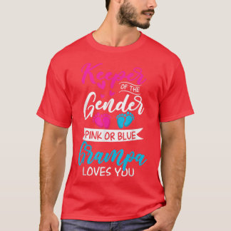 Baby Gender Reveal Shower Pink Or Blue Grampa Love T-shirt