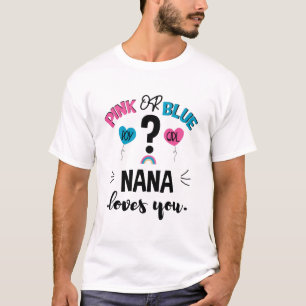 Baby Genderkwesties onthullen roze of blauwe Nana  T-shirt