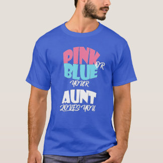 Baby Geslacht onthullen voor AUNT-classificatie T-shirt