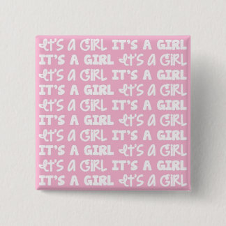 Baby Girl Button Het is een meisje!