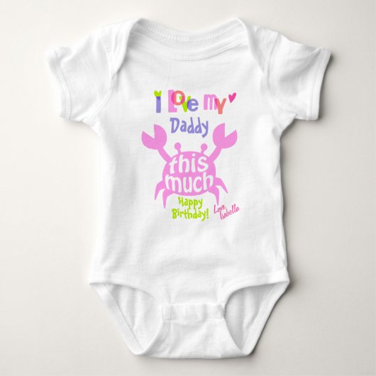 Baby Girl Crab Shirt Happy Birthday Daddy Gift (Voorkant)