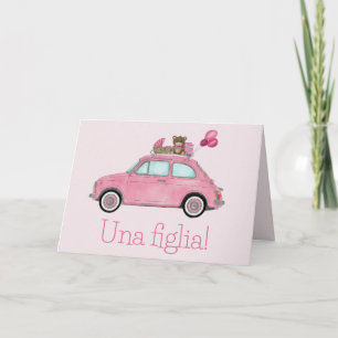 Baby Girl Fiat 500 Italiaanse felicitaties Kaart