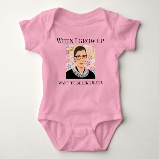 Baby Girl Ik wil net als Ruth Bader Ginsberg zijn Romper (Voorkant)
