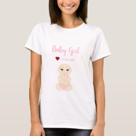 Baby Girl On Board Quote in Pink Design T-shirt