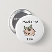 Baby Girl Proud Little Finn Ronde Button 5,7 Cm (Voorkant /achterkant)