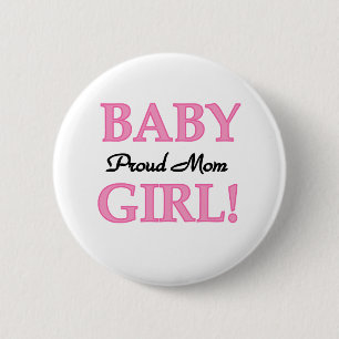 Baby Girl Proud Mam Ronde Button 5,7 Cm